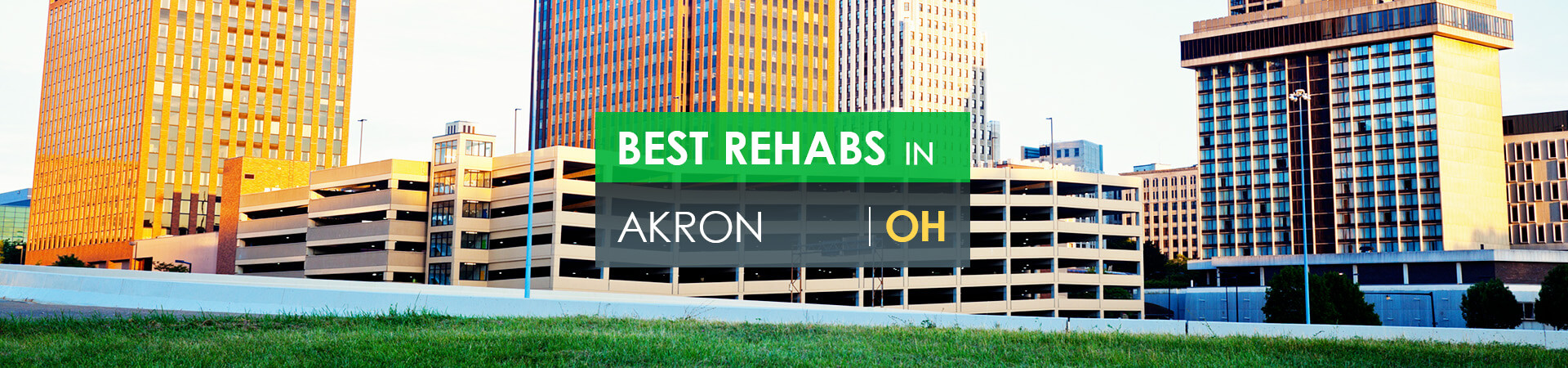 Best rehabs in Akron, OH