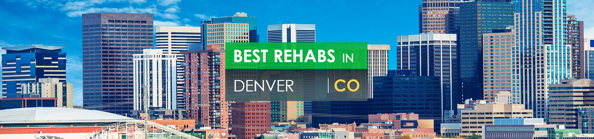 Best rehabs in Denver, CO