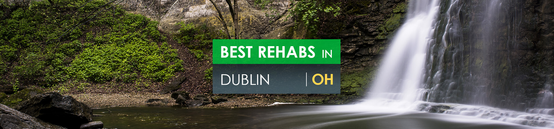 Best rehabs in Dublin, OH