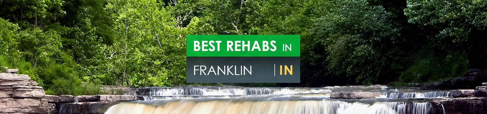 Best rehabs in Franklin, IN