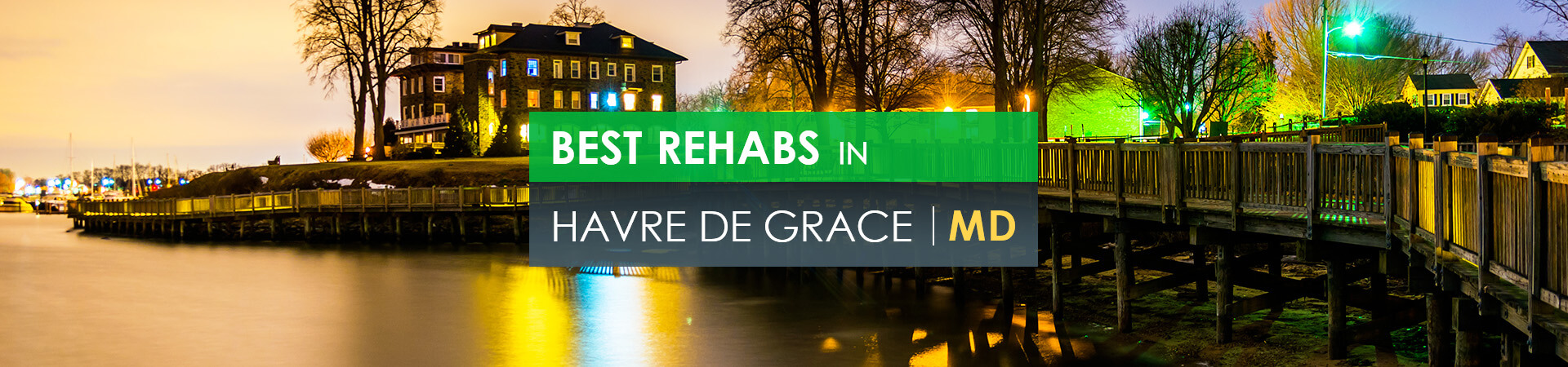 Best rehabs in Havre de Grace, MD