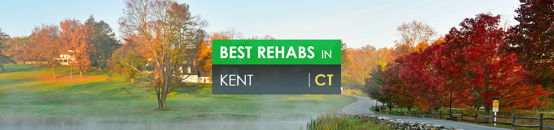 Best rehabs in Kent, CT