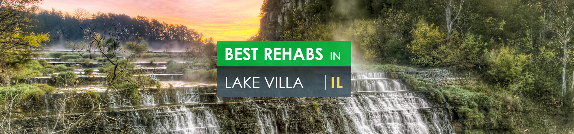 Best rehabs in Lake Villa, IL