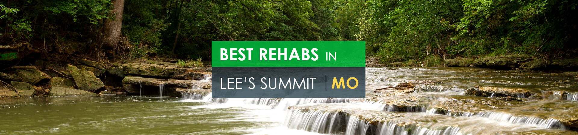 Best rehabs in Lees Summit, MO