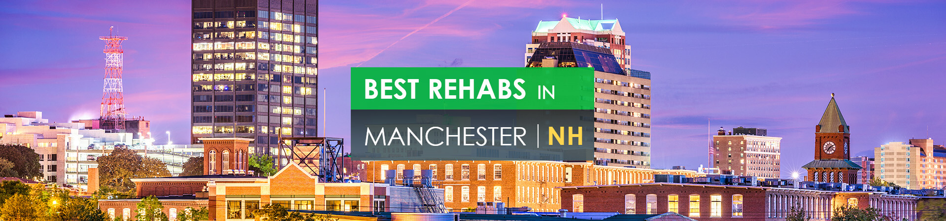 Best rehabs in Manchester, NH