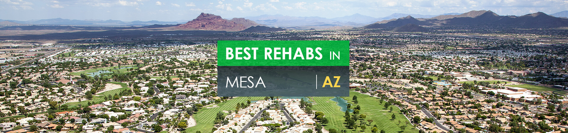 Best rehabs in Mesa, AZ