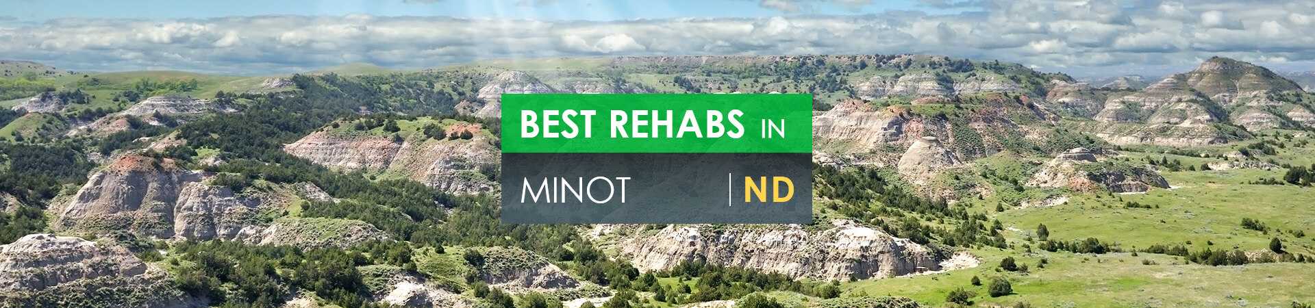 Best rehabs in Minot, ND