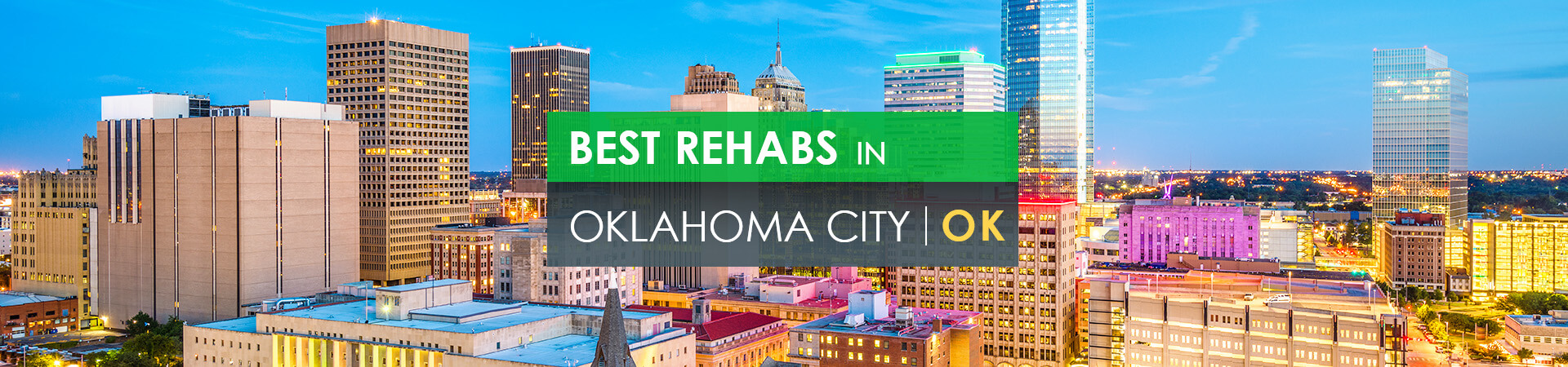 Best rehabs in Oklahoma City, OK