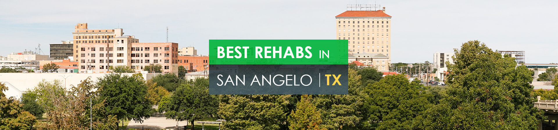Best rehabs in San Angelo, TX