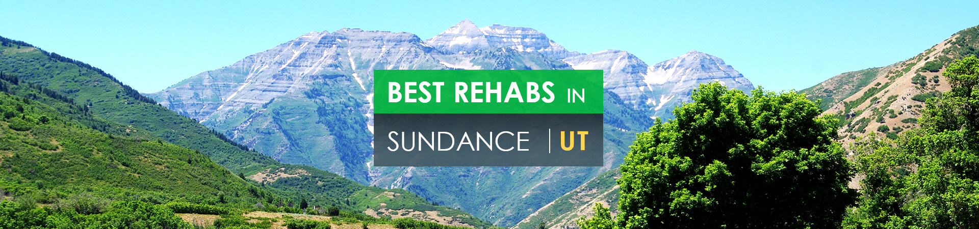 Best rehabs in Sundance, UT