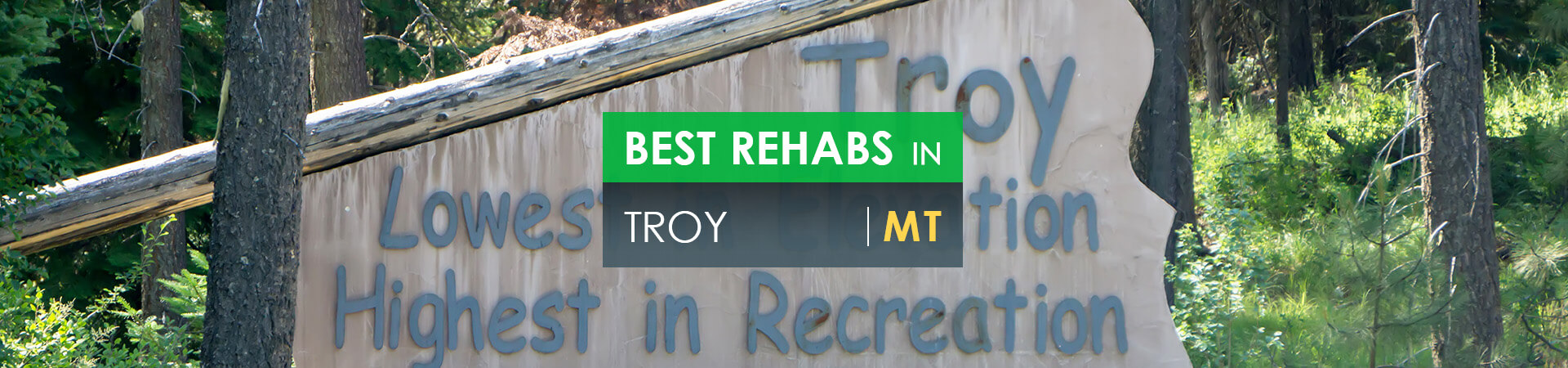 Best rehabs in Troy, MT