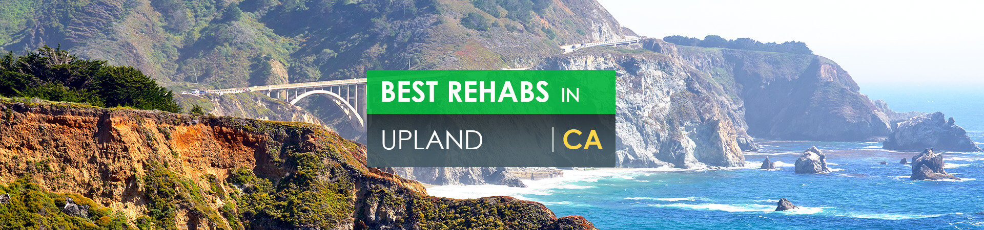 Best rehabs in Upland, CA