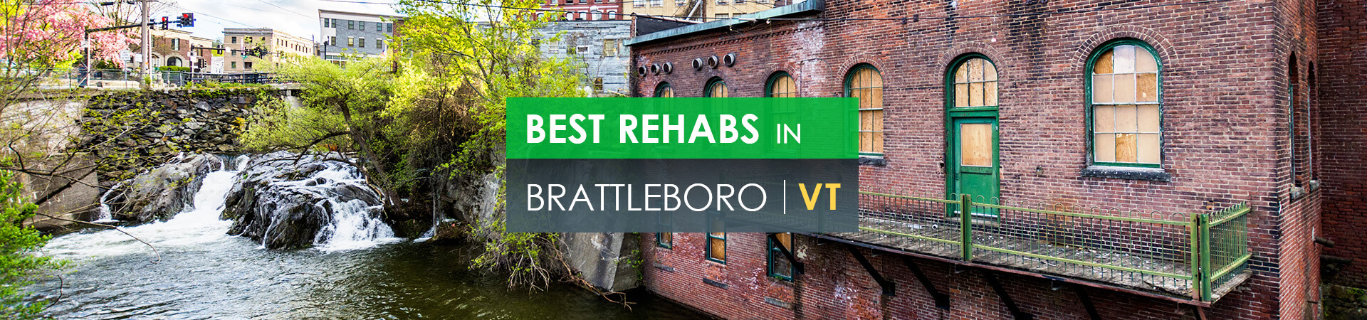 Best rehabs in Brattleboro, VT