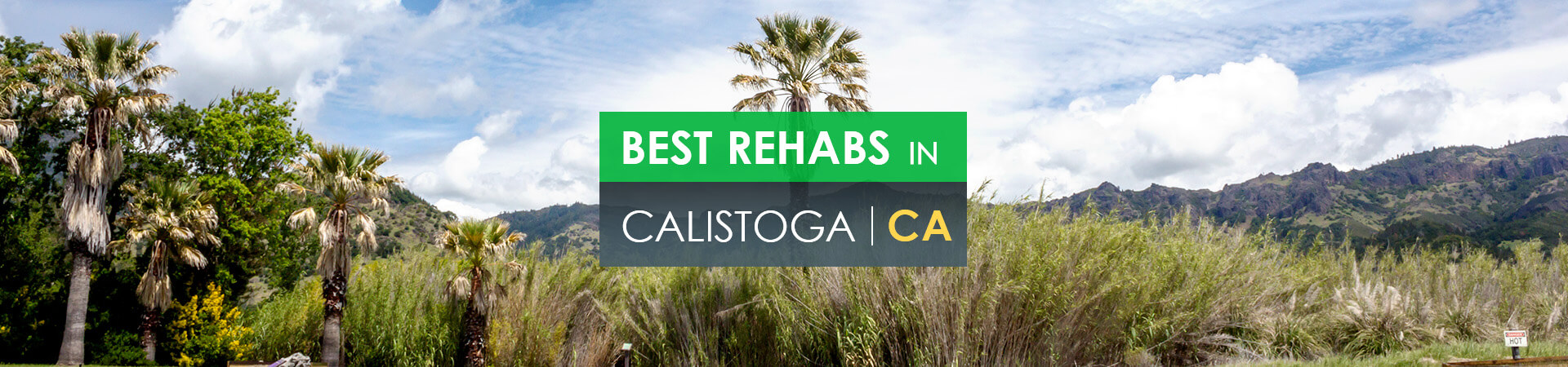 Best rehabs in Calistoga, CA