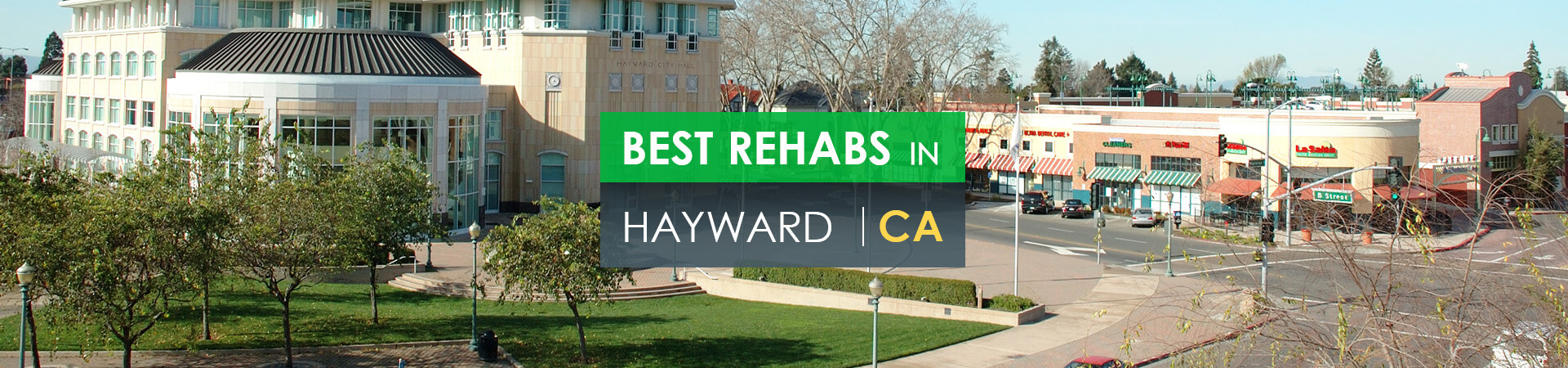 Best rehabs in Hayward, CA