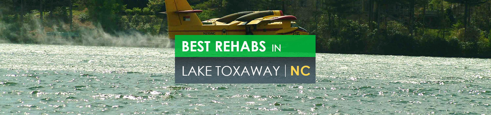 Best rehabs in Lake Toxaway, NC