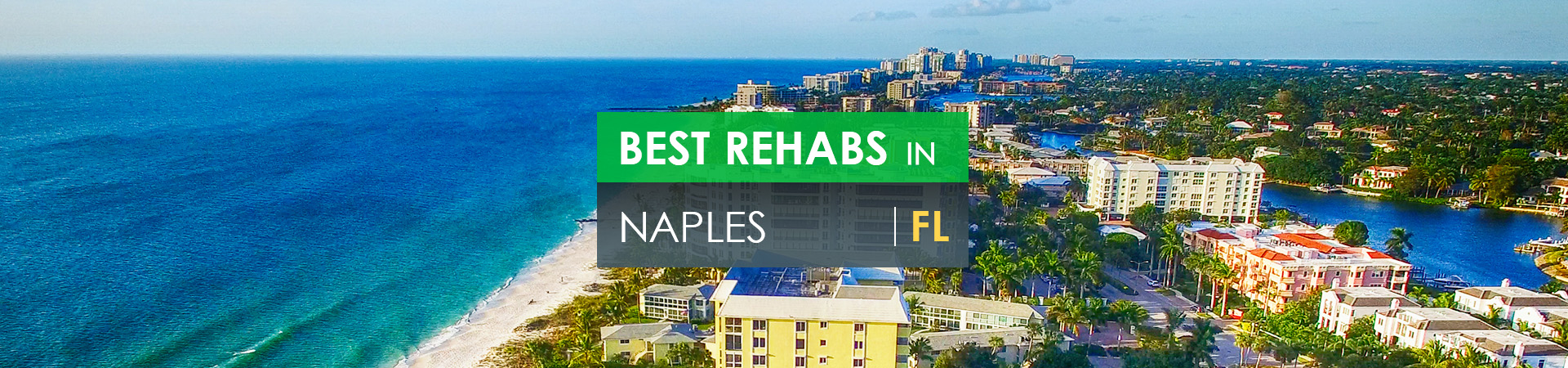 Best rehabs in Naples, FL
