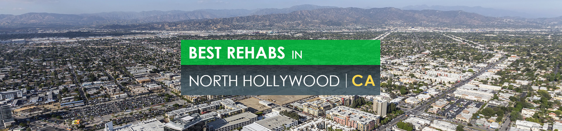 Best rehabs in North Hollywood, CA