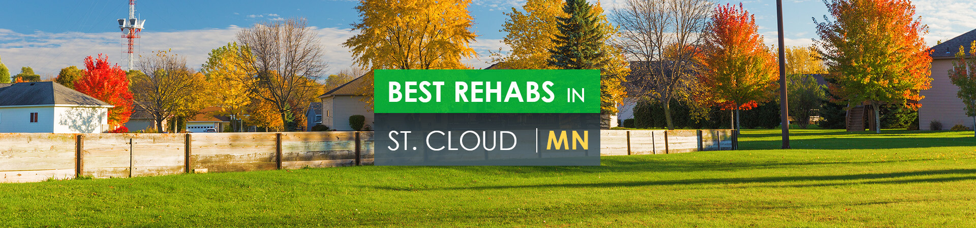 Best rehabs in St. Cloud, MN