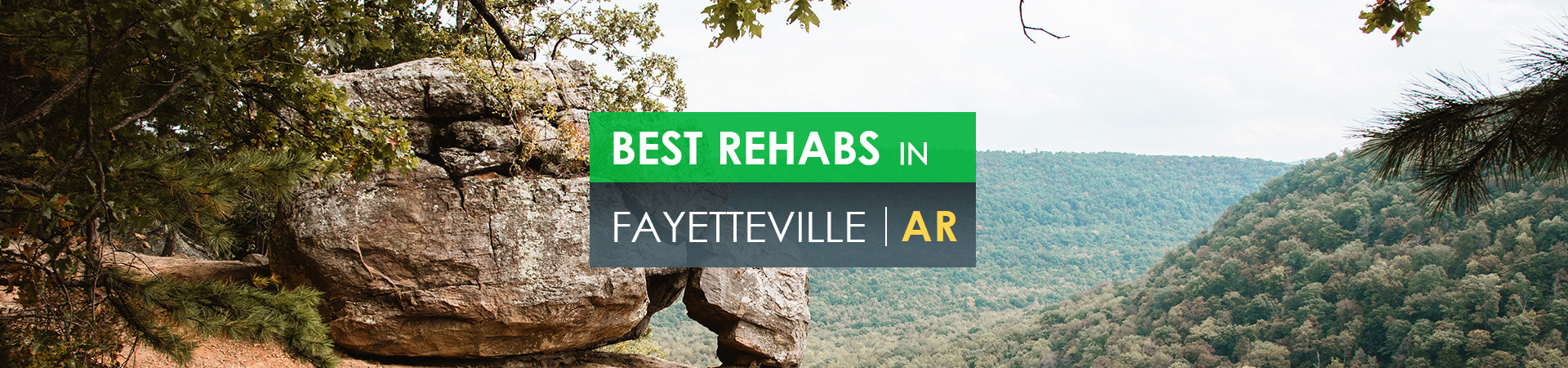 Best rehabs in Fayetteville, AR