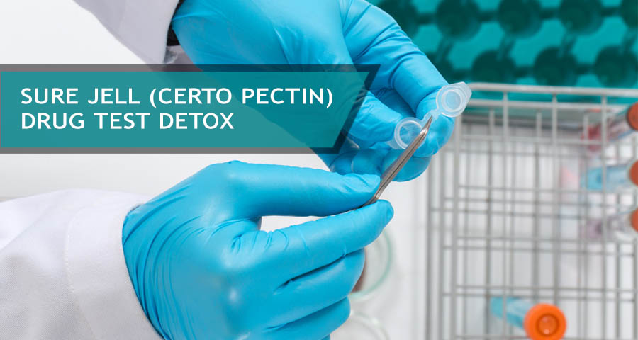 Certo Pectin Drug Test Detox